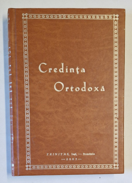 CREDINTA ORTODOXA ( CATEHISM ) , 2003