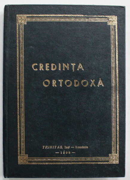 CREDINTA ORTODOXA , IASI , 1999