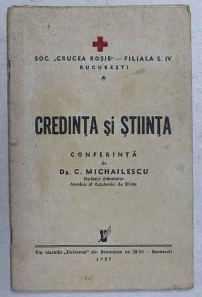 CREDINTA SI STIINTA  - CONFERINTA de C .  MICHAILESCU , 1937