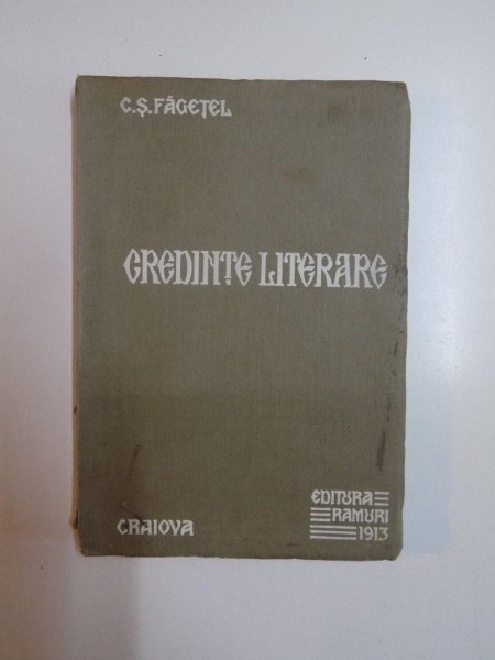 CREDINTE LITERARE de C.S.FAGETEL  1913