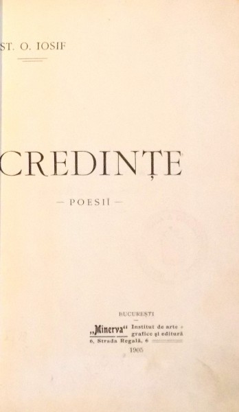 CREDINTE, POESII de ST. O. IOSIF, EDITIA I , 1905