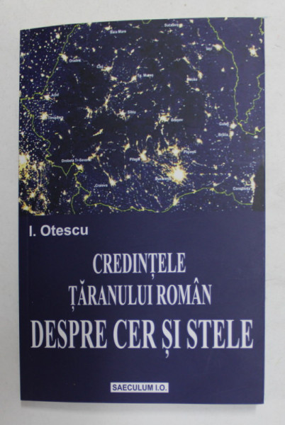 CREDINTELE TARANULUI ROMAN DESPRE CER SI STELE de I. OTESCU , 2021