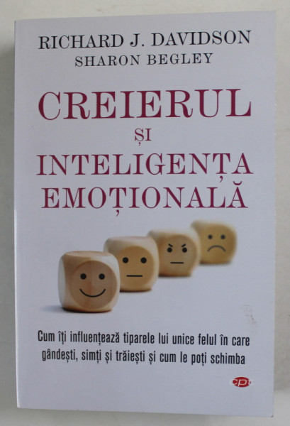 CREIERUL SI INTELIGENTA EMOTIONALA de RICHARD J. DAVIDSON si SHARON BEGLEY , 2020