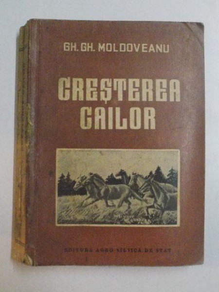 CRESTEREA CAILOR de GH. GH. MOLDOVEANU , 1953
