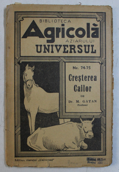 Cresterea cailor, M. Gatan, Biblioteca agricola, Bucuresti 1944