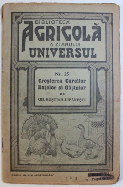 CRESTEREA CURCILOR, RATELOR SI GASTELOR: BOALELE PASARILOR de GH. BOSTINA-LIPANESTI, NR. 25 , 1943