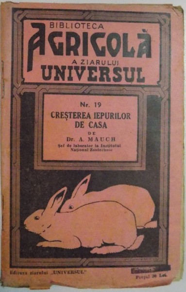 CRESTEREA IEPURILOR DE CASA , EDITIA A II A , 1943