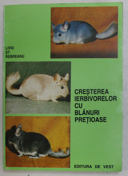 CRESTEREA IERBIVORELOR CU BLANURI PRETIOASE de LIVIU ST. REBREANU , 1994