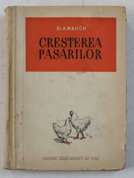 CRESTEREA PASARILOR de A. MAUCH , 1953