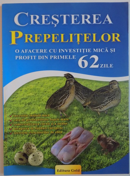 CRESTEREA PREPELITELOR, O AFACERE CU INVESTITIE MICA SI PROFIT DIN PRIMELE 62 ZILE