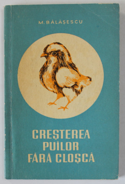 CRESTEREA PUILOR FARA CLOSCA de M. BALASESCU , 1968