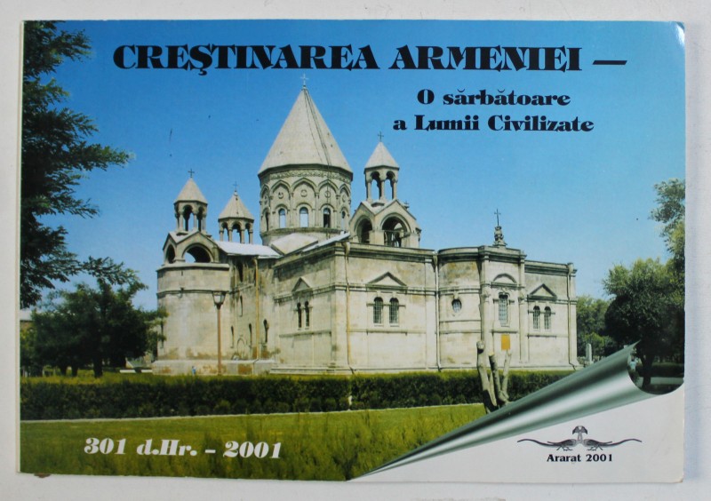 CRESTINAREA ARMENIEI - O SARBATOARE A LUMII CIVILIZATE, 2001