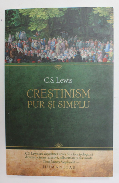 CRESTINISM PUR SI SIMPLU de C.S. LEWIS , 2019