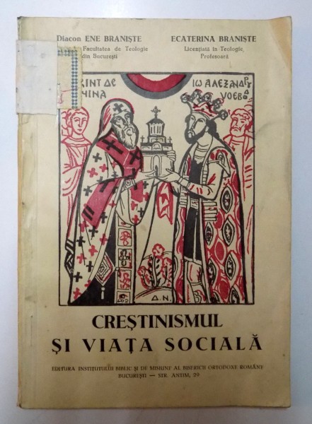 CRESTINISMUL SI VIATA SOCIALA de ENE BRANISTE, ECATERINA BRANISTE  1943