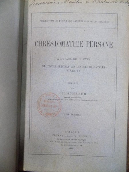 Crestomatie Persana, Ch. Scheffer, II tomuri, Paris 1883