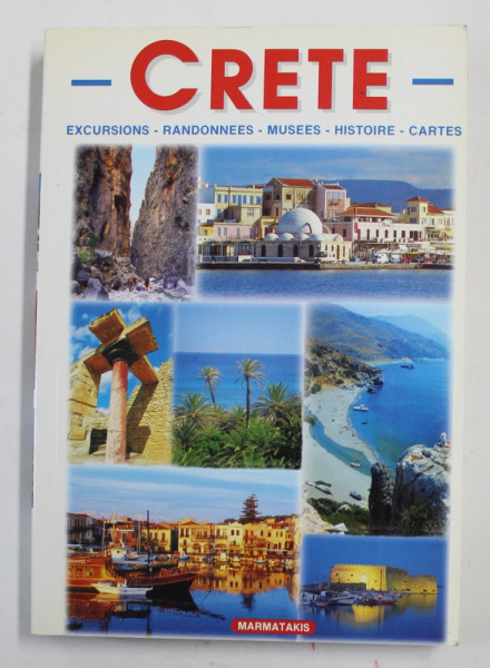 CRETE - EXCURSIONS ....CARTES , GUIDE TOURISTIQUE , ANII '2000