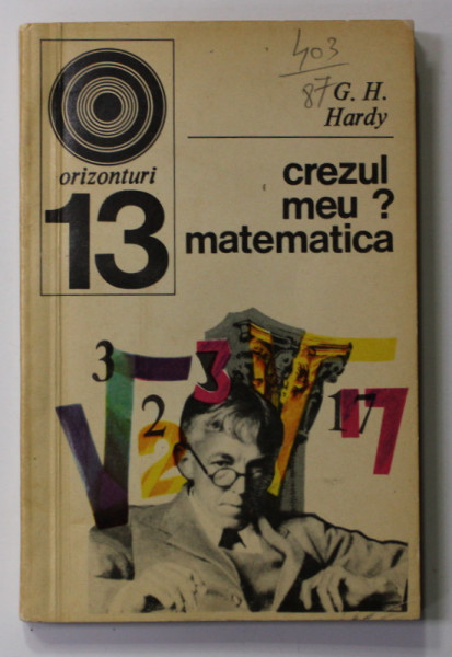 CREZUL MEU ? MATEMATICA de C G.H. HARDY , 1970