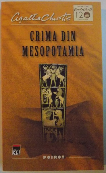 CRIMA DIN MESOPOTAMIA de AGATHA CHRISTIE, 2010