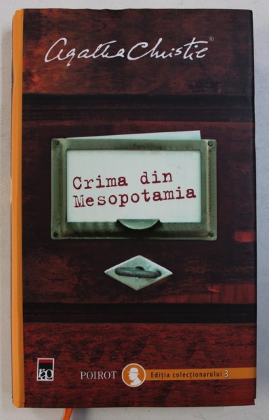 CRIMA DIN MESOPOTAMIA de AGATHA CHRISTIE , 2014