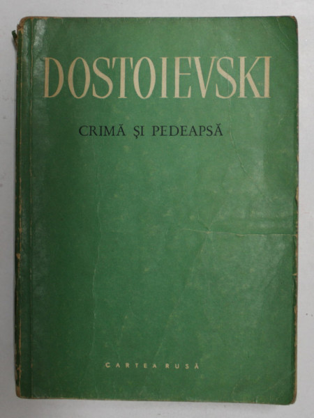 CRIMA SI PEDEAPSA de DOSTOIEVSKI,   1957