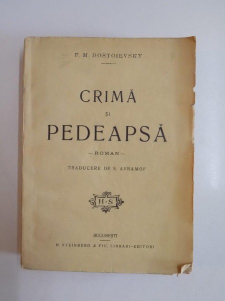 CRIMA SI PEDEAPSA de F.M. DOSTOIEVSKY