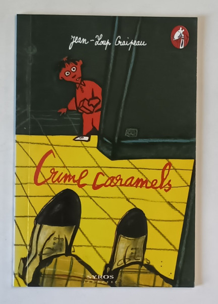 CRIME CARAMELS par JEAN - LOUP CRAIPEAU , 1997
