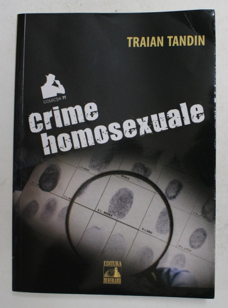 CRIME HOMOSEXUALE de TRAIAN TANDIN , 2020