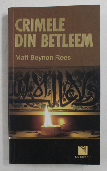 CRIMELE DIN BETLEEM DE MATT BEYNON REES , 2009