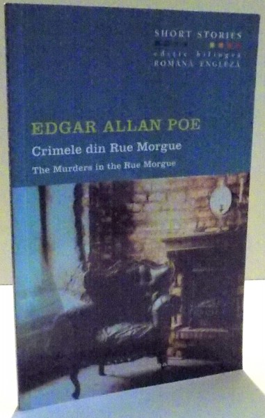 CRIMELE DIN RUE MORGUE de EDGAR ALLAN POE , 2016