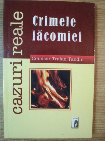 CRIMELE LACOMIEI de TRAIAN TANDIN , 2008