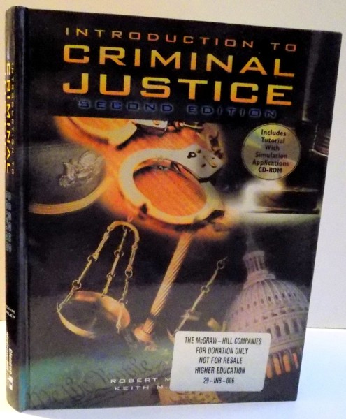 CRIMINAL JUSTICE , EDITIA A II-A de ROBERT M. BOHM SI KEITH N. HALEY , 1999