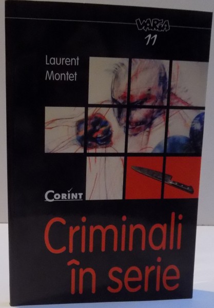 CRIMINALI IN SERIE de LAURENT MONTET , 2003