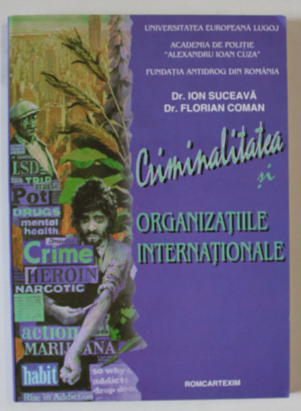 CRIMINALITATEA SI ORGANIZATIILE INTERNATIONALE de ION SUCEAVA si FLORIAN COMAN , 1997