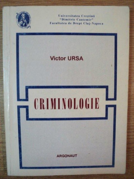 CRIMINOLOGIE de VICTOR URSA , Cluj Napoca 1996