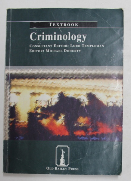 CRIMINOLOGY , consultant editor LORD TEMPLETON , TEXTBOOK , 1997