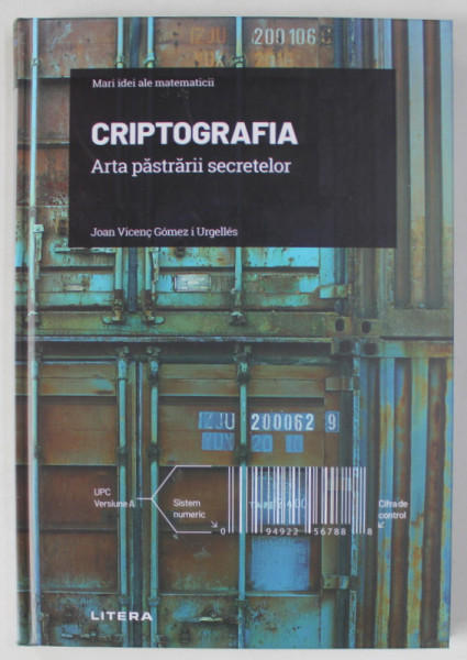 CRIPTOGRAFIA , ARTA PASTRARII SECRETELOR de JOAN VICENC GOMEZ I URGELLES , 2021