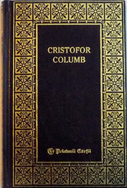 CRISTOFOR COLUMB , VAZUT DE UN MARINAR de J. B. CHARCOT , 1998