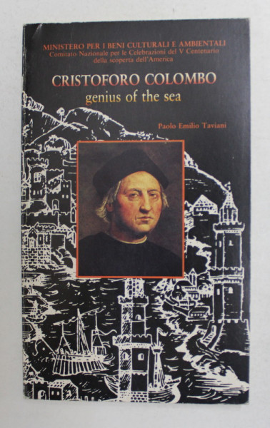 CRISTOFORO COLOMBO , GENIUS OF THE SEA by PAOLO EMILIO TAVIANI , 1990