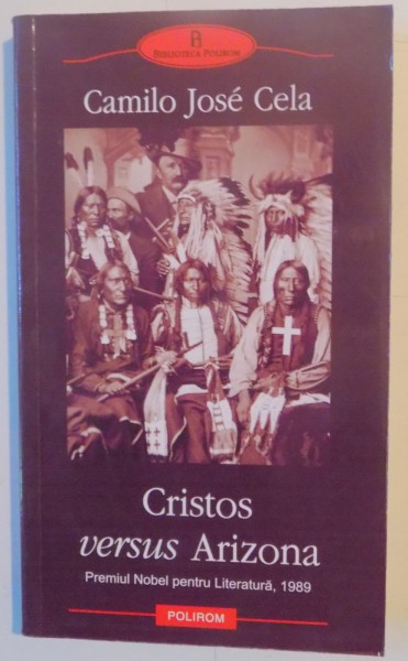 CRISTOS VERSUS ARIZONA de CAMILO JOSE CELA , 2008