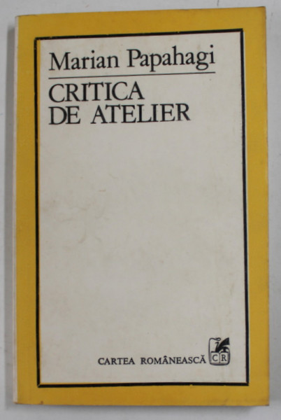 CRITICA DE ATELIER de MARIAN PAPAHAGI , 1983, PETE PE BLOCUL DE FILE