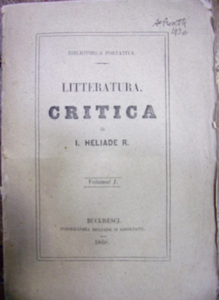 CRITICA de I. HELIADE R. , VOL. I, BUCURESTI , 1860