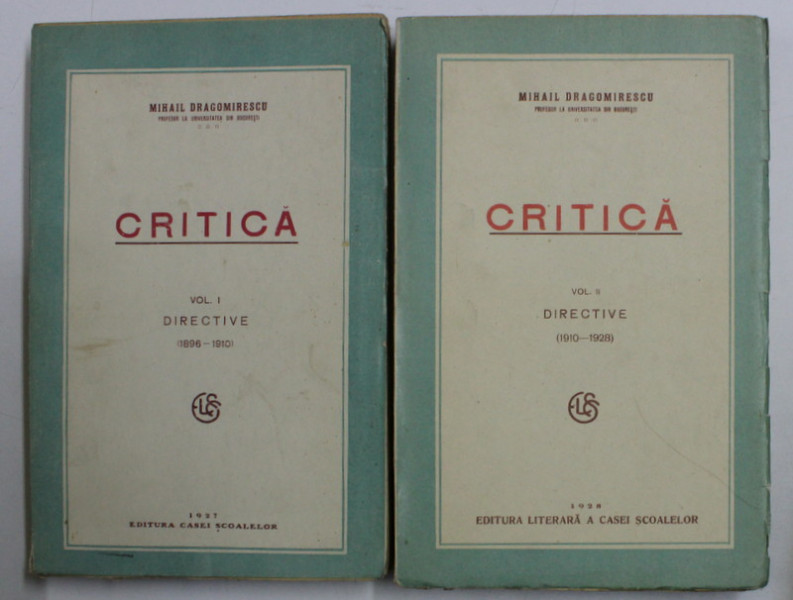 CRITICA de MIHAIL DRAGOMIRESCU, VOL I-II  1928