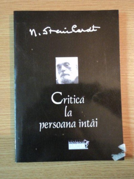 CRITICA LA PERSOANA INTAI de N. STEINHARDT, 2001