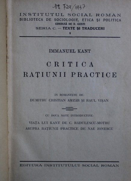 CRITICA RATIUNII PRACTICE / CRITICA RATIUNII PURE de IMMANUEL KANT , COLEGAT DE DOUA CARTI , 1930