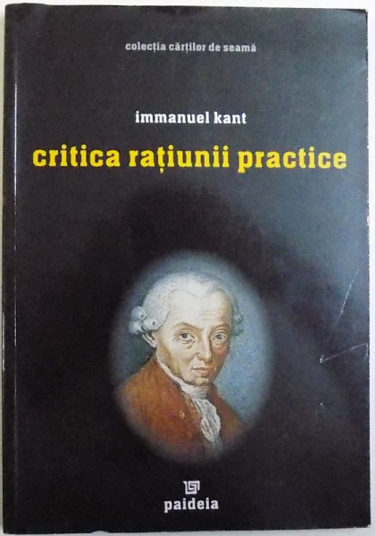 CRITICA RATIUNII PRACTICE de IMMANUEL KANT , 2003