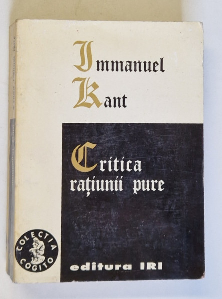 CRITICA RATIUNII PURE de IMMANUEL KANT , 1994