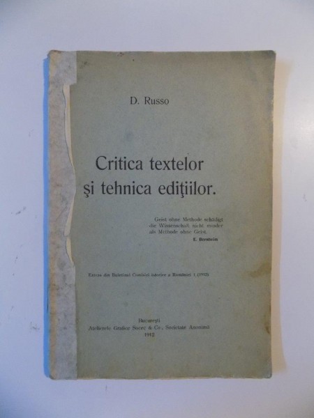 CRITICA TEXTELOR SI TEHNICA EDITIILOR de D. RUSSO  1912