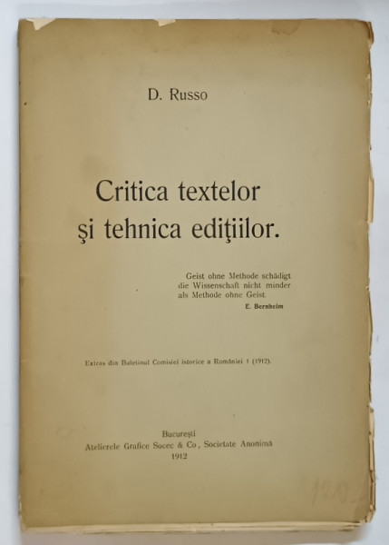 CRITICA TEXTELOR SI TEHNICA EDITIILOR de D. RUSSO  1912