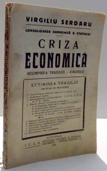 CRIZA ECONOMICA , IEFTINIREA TRAIULUI , CAUZE , UN PLAN DE REFACERE de VIRGILIU SERDARU , 1924