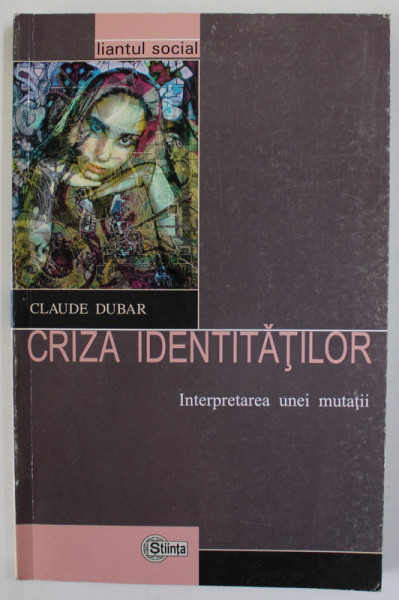 CRIZA IDENTITATILOR de CLAUDE DUBAR , 2003